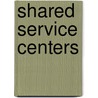 Shared Service Centers by J. Strikwerda
