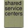 Shared Service Centers