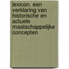 Lexicon. Een verklaring van historische en actuele maatschappelijke concepten door Paul Vandepitte