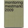 Monitoring mestmarkt 2009 by P.W. Blokland