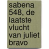 SABENA 548, de laatste vlucht van Juliet Bravo door Kevin Cleynhens