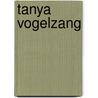 Tanya Vogelzang door Rob Knijn