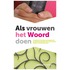 Als vrouwen het Woord doen