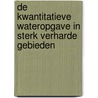De kwantitatieve wateropgave in sterk verharde gebieden door H.K. Gilissen