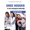 Orde houden in het voortgezet onderwijs by Rene Kneyber
