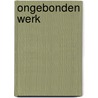 Ongebonden werk door E.E. Wybenga