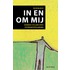 In en om mij
