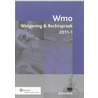 Wmo Wetgeving & Rechtspraak, 2011-001 door Onbekend