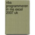 VBA Programmeren in MS Excel 2007 UK