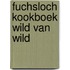 Fuchsloch kookboek Wild van Wild