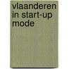 Vlaanderen in START-UP mode door Stoffel Mulier