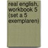 Real English, Workbook 5 (set a 5 exemplaren)