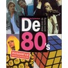 De 80's door M. van Rotterdam