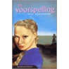 De voorspelling