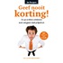 Geef nooit korting!