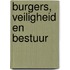 Burgers, veiligheid en bestuur