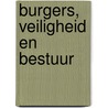 Burgers, veiligheid en bestuur by Raad voor het openbaar bestuur