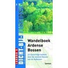 Wandelboek Ardense Bossen door J. van Remoortere