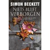 Niets blijft verborgen