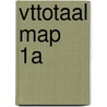 VTTotaal map 1a by Unknown