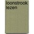Loonstrook lezen