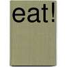 Eat! door Esther Janssen