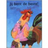Jij bent de beste! door H. Flattinger