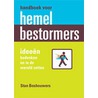 Handboek voor hemelbestormers door Stan Boshouwers