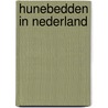 Hunebedden in Nederland