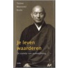 Je leven waarderen by T. Maezumi Roshi