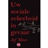 Uw sociale zekerheid in gevaar