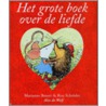 Het grote boek over de liefde by Ron Schroder