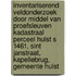 Inventariserend Veldonderzoek door middel van Proefsleuven Kadastraal Perceel Hulst S 1461, Sint Janstraat, Kapellebrug, Gemeente Hulst