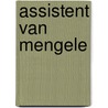 Assistent van Mengele