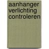 Aanhanger verlichting controleren door v/D. Aa