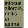 InFocus Allergie, rinitis en Astma door D. Dresden