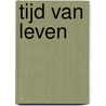 Tijd van leven