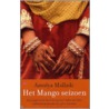 Het Mango seizoen door A. Malladi