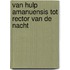 Van hulp Amanuensis tot Rector van de nacht