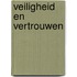 Veiligheid en vertrouwen