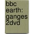 BBC Earth: Ganges 2DVD