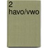 2 Havo/vwo