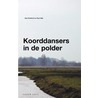 Koorddansers in de polder door P. Valk