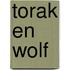 Torak en Wolf