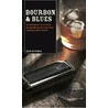 Bourbon & Blues by Hans Offringa