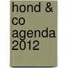Hond & Co Agenda 2012 door S. de Zoeten