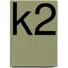 K2 by William Lowell Putnam