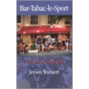Bar-Tabac-le-Sport door J. Wielaert