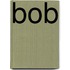 Bob