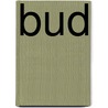 Bud door Neil Munro